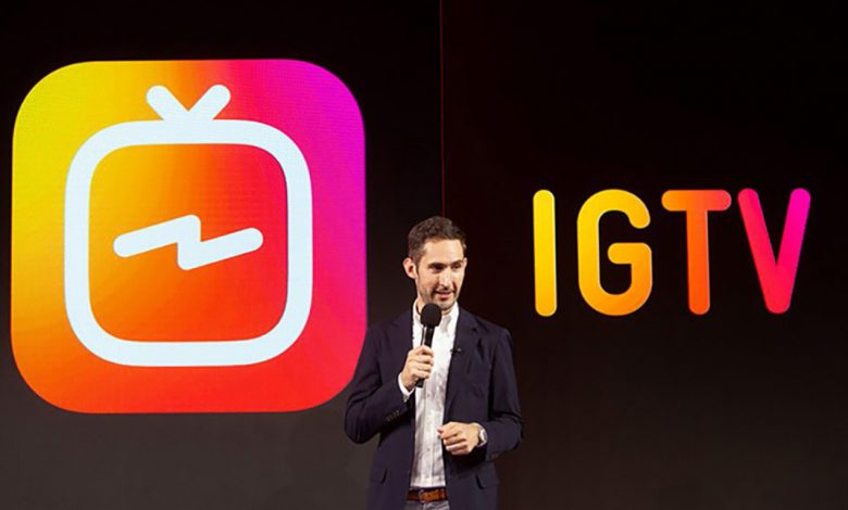 انستجرام تطلق تطبيق IGTV لمشاركة الفيديوهات الطويلة